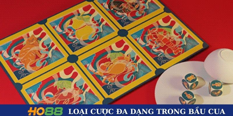 Các loại cược đa dạng trong bầu cua