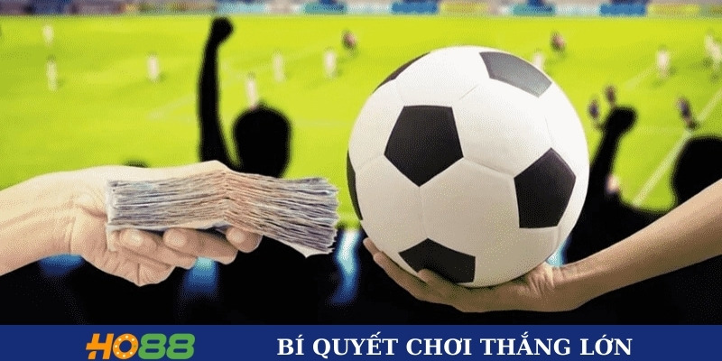Bí quyết chơi thắng lớn Bí quyết chơi thắng lớn