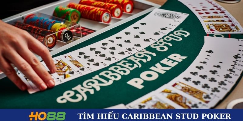 Tìm hiểu về Caribbean Stud Poker HO88