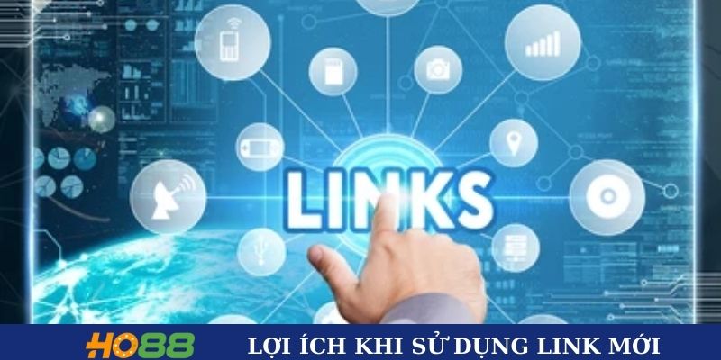 Lợi ích khi sử dụng các link vào Ho88 mới nhất Lợi ích khi sử dụng các link vào Ho88 mới nhất