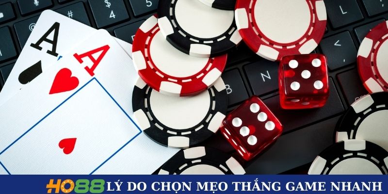 Lý do nên chọn mẹo thắng game nhanh casino