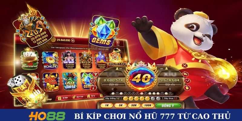 Bí kíp chơi nổ hũ 777 từ cao thủ