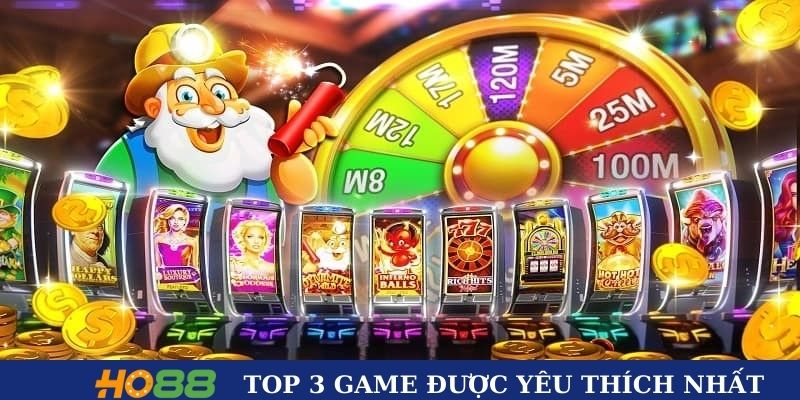 Top 3 game được yêu thích Top 3 game được yêu thích