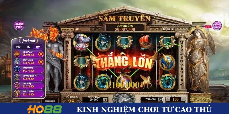 Kinh nghiệm chơi nổ hũ sấm truyền từ các cao thủ