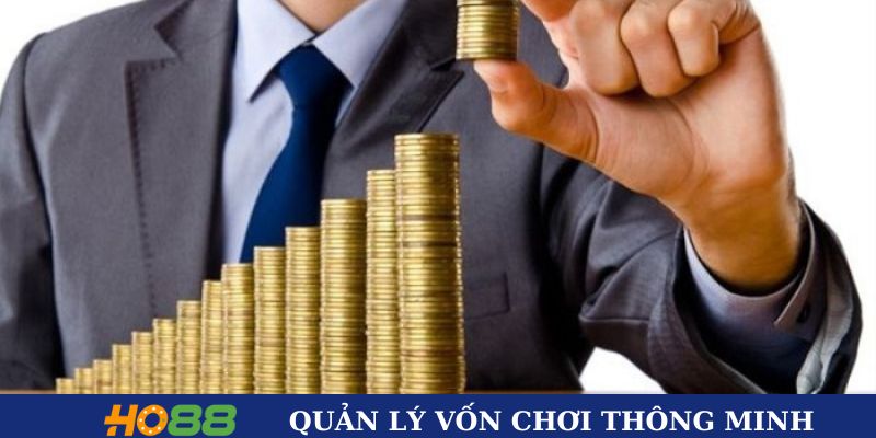 Quản lý vốn chơi thông minh ngay từ đầu 