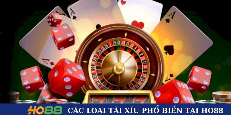 Các loại tài xỉu phổ biến tại Ho88