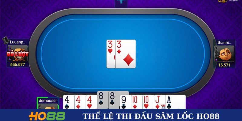 Thể lệ thi đấu Sâm Lốc Ho88 hội viên cần biết Thể lệ thi đấu Sâm Lốc Ho88 hội viên cần biết