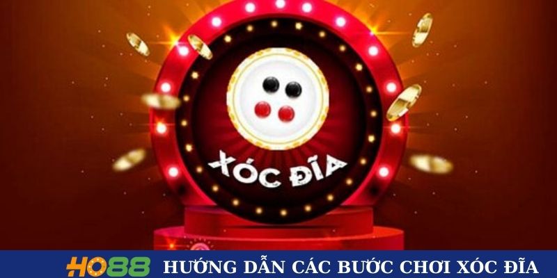 Hướng dẫn các bước chơi Xóc Đĩa tại Ho88 chi tiết